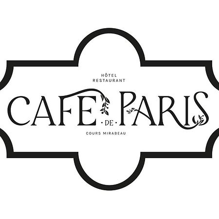 Готель Cafe De Paris Екс-ан-Прованс Екстер'єр фото